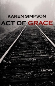 Act Of Grace None Simpson Karen None