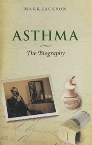 Asthma The Biography Jackson Mark 1959