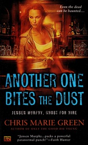 Another One Bites The Dust Green Chris Marie