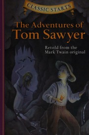 The Adventures Of Tom Sawyer Retold From The Mark Twain Original Woodside