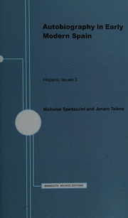 Autobiography In Early Modern Spain Spadaccini Nicholas Editor Talens