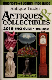 Antique Trader Antiques Collectibles 2010 Price Guide Twentysixth Edition Brownell