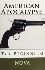 American Apocalypse The Beginning A Novel Nova