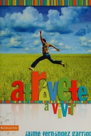 Atrevete A Vivir Unknown