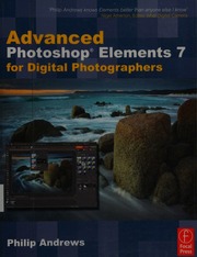 Advanced Photoshop Elements 7 For Digital Photographers Andrews