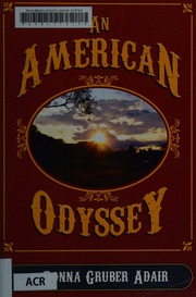 An American Odyssey Adair Donna Gruber
