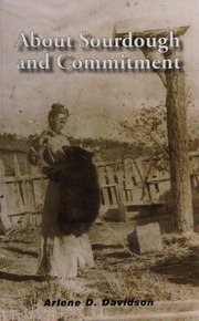 About Sourdough And Commitment Davidson Arlene D Author