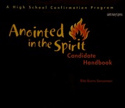 Anointed In The Spirit A High School Confirmation Program Candidate Handbook Senseman