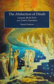 The Abduction Of Dinah Genesis 28103515 As A Votive Narrative Hankore