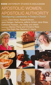 Apostolic Women Apostolic Authority Transfiguring Leadership In Todays Church Rees