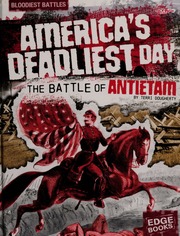 Americas Deadliest Day The Battle Of Antietam Dougherty Terri