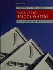 Analytic Trigonometry With Applications 9th Ed Raymond A Barnett Michael R Ziegler Karl E Barnett