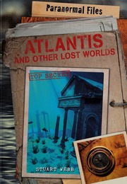 Atlantis And Other Lost Worlds None Webb Stuart None