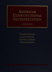 American Constitutional Interpretation Fifth Edition Murphy