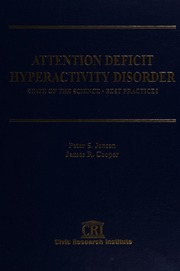 Attention Deficit Hyperactivity Disorder State Of The Science Best Practices Jensen