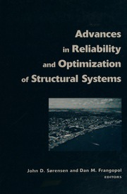 Advances In Reliability And Optimization Of Structural Systems Proceedings Of The Twelfth Wg 75 Working Conference On Reliability And Optimization Of Structural Systems Aalborg Denmark May 2225 2005 Ifip Wg 75 Working Conference 12th 2005 Aalborg
