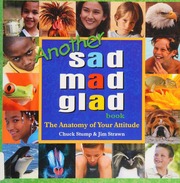 Another Sad Mad Glad Book The Anatomy Of Your Attitude 1st Ed Stump