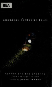 American Fantastic Tales Terror And The Uncanny From The 1940s To Now Straub