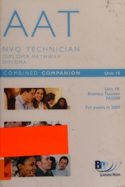 Aat Technician For Exams In 2009 Unit 18 Preparing Business Taxation Computations Finance Act 2008 Bpp Learning Media Firm
