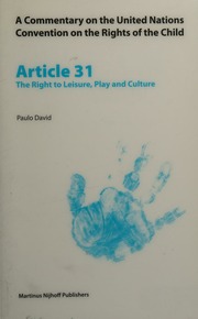 Article 31 The Right To Leisure Play And Culture David Paulo