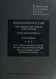 Administrative Law The American Public Law System Cases And Materials Mashaw