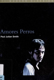 Amores Perros Paul Julian Smith