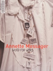 Annette Messager Word For Word Texts Writings And Interviews Messager