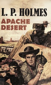 Apache Desert L P Holmes