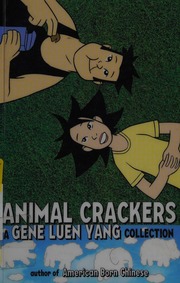 Animal Crackers Yang Gene Luen