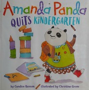 Amanda Panda Quits Kindergarten Ransom Candice F 1952 Grove