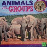Animals That Live In Groups Tjernagel Kelsi Turner