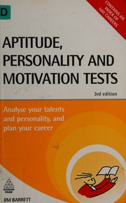Aptitude Personality And Motivation Tests Analyse Your Talents And Personality And Plan Your Career 3rd Ed Barrett