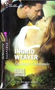 Accidental Commando Weaver Ingrid