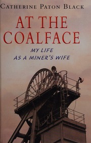 At The Coalface Black Catherine Paton