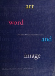 Art Word And Image Two Thousand Years Of Visualtextual Interaction Hunt