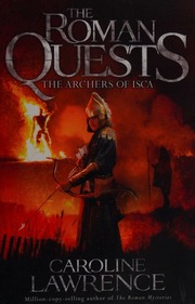 The Archers Of Isca Lawrence Caroline Author