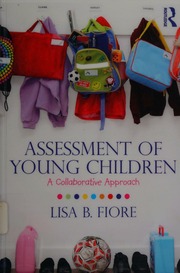 Assessment Of Young Children A Collaborative Approach Fiore