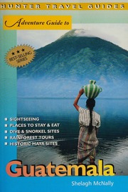 Adventure Guide To Guatemala Mcnally Shelagh