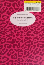 The Art Of The Selfie Hong Kong Style First Edition Baternapatena
