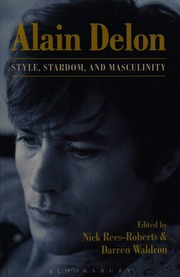 Alain Delon Style Stardom And Masculinity Reesroberts Nick