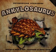 Ankylosaurus Gray Susan Heinrichs Squier Robert Illustrator