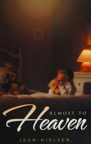 Almost To Heaven Nielsen Jean Author