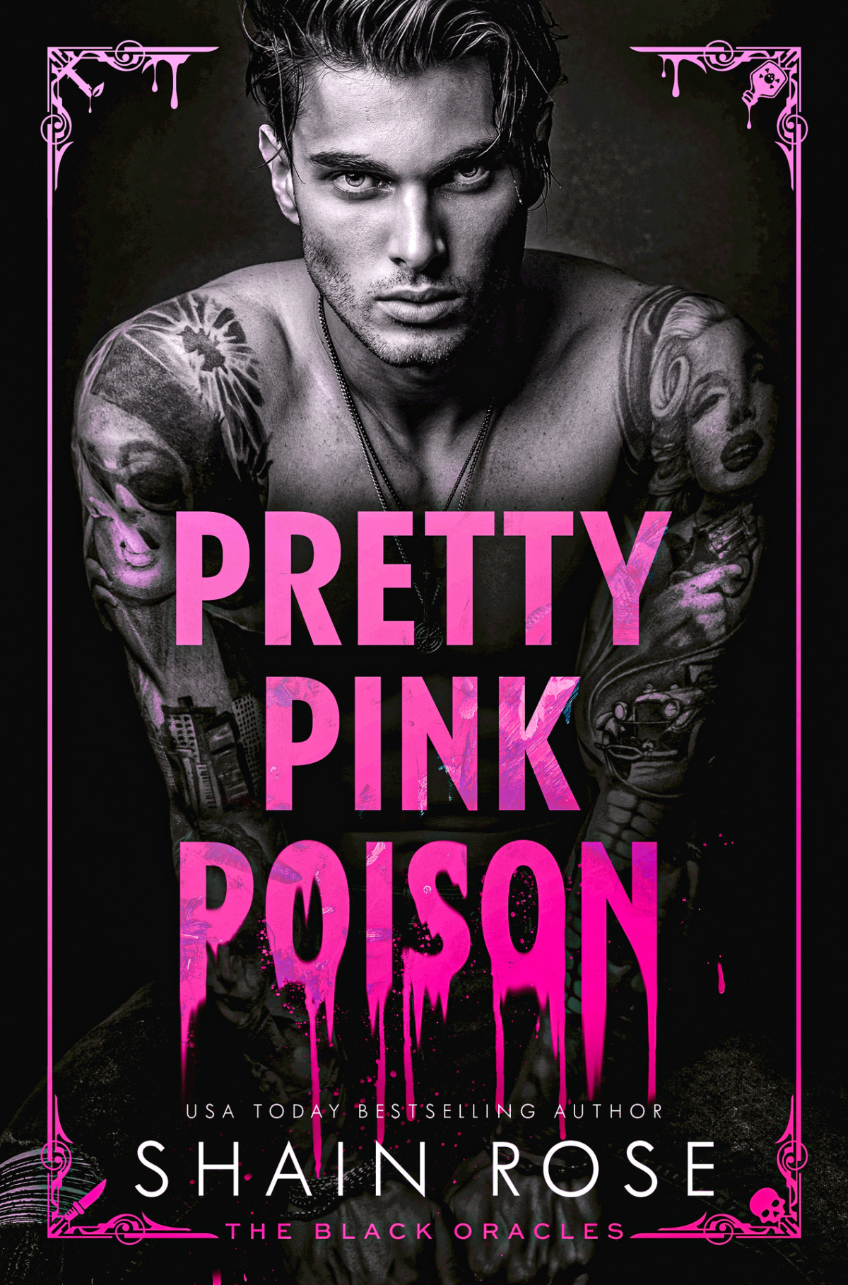 Pretty Pink Poison Shain Rose