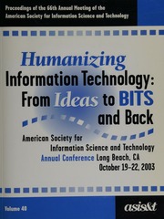 Asist 2003 Humanizing Information Technology From Ideas To Bits And Back October 1922 2003 Long Beach Ca American Society For Information Science And Technology Annual Meeting 66th 2003 Long Beach