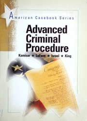 Advanced Criminal Procedure Cases Comments And Questions 11th Ed Kamisar