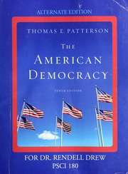 The American Democracy Alternate Custom Edition Psci 180 Thomas Patterson