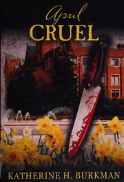 April Cruel Burkman Katherine H Author