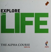 The Alpha Course Explore The Meaning Of Life Alpha International Organization