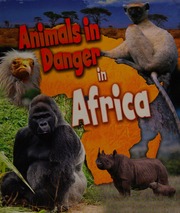 Animals In Danger In Africa Spilsbury Richard 1963 Author Spilsbury