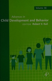 Advances In Child Development And Behavior Vol 36 Kail Robert V